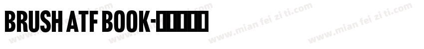 Brush ATF Book字体转换
